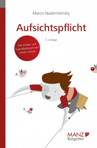 Marco Nademleinsky: Aufsichtspflicht