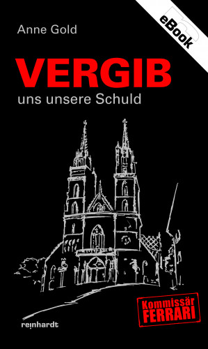 Anne Gold: Vergib uns unsere Schuld