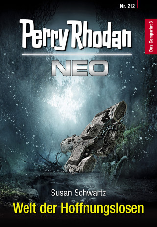 Susan Schwartz: Perry Rhodan Neo 212: Welt der Hoffnungslosen