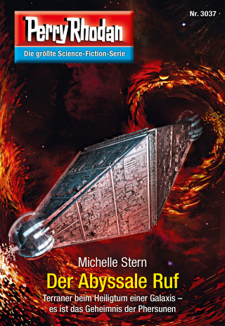 Michelle Stern: Perry Rhodan 3037: Der Abyssale Ruf