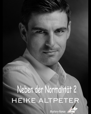 Heike Altpeter: Neben der Normalität 2