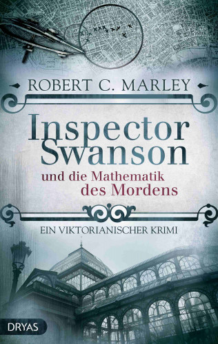 Robert C. Marley: Inspector Swanson und die Mathematik des Mordens