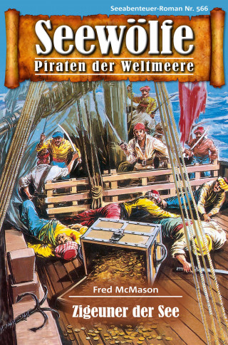 Fred McMason: Seewölfe - Piraten der Weltmeere 566