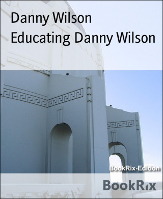 Danny Wilson: Educating Danny Wilson