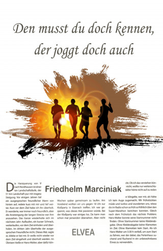 Friedhelm Marciniak: Den musst du doch kennen, der joggt doch auch