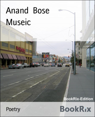 Anand Bose: Museic