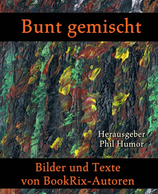 Phil Humor: Bunt gemischt