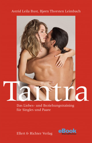 Bjørn Thorsten Leimbach, Astrid Leila Bust: Tantra