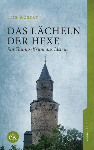 Iris Rösner: Das Lächeln der Hexe