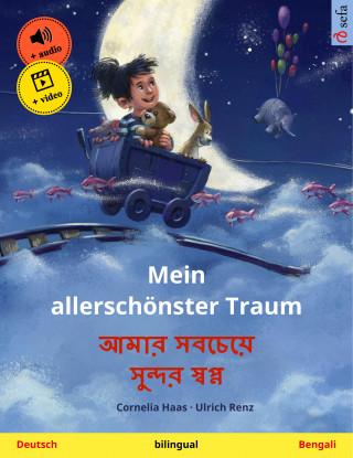 Cornelia Haas: Mein allerschönster Traum – আমার সবচেয়ে সুন্দর স্বপ্ন (Deutsch – Bengali)