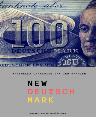 Marinella ten van Haarlen: New Deutsch Mark