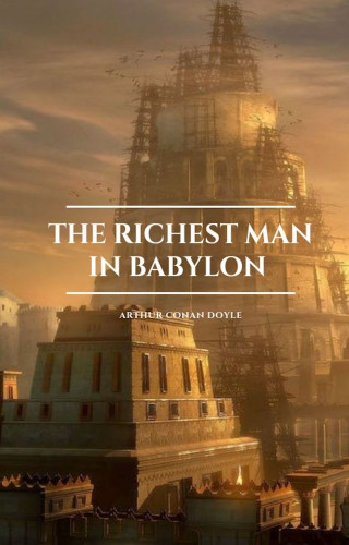 George S. Clason, Golden Deer Classics: The Richest Man in Babylon