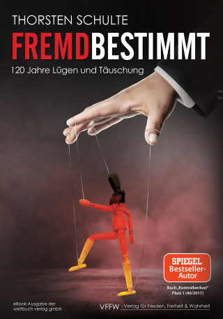 Thorsten Schulte: Fremdbestimmt