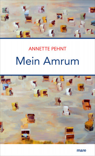 Annette Pehnt: Mein Amrum