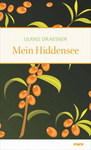 Ulrike Draesner: Mein Hiddensee
