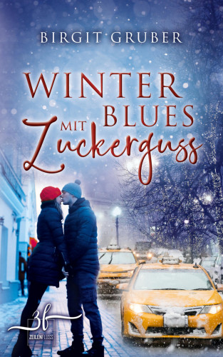 Birgit Gruber: Winterblues mit Zuckerguss