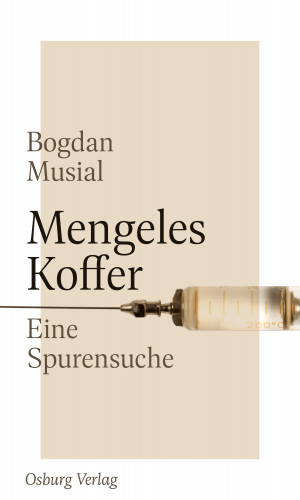 Bogdan Musial: Mengeles Koffer