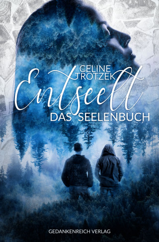 Celine Trotzek: Entseelt