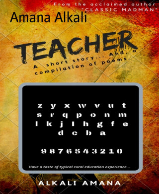 Amana Alkali: TEACHER