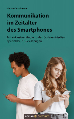 Christof Kaufmann: Kommunikation im Zeitalter des Smartphones