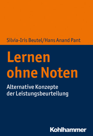 Silvia-Iris Beutel, Hans Anand Pant: Lernen ohne Noten