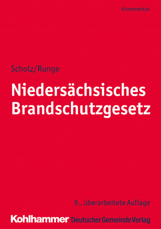 Johannes H. Scholz, Dieter-Georg Runge, Klaus Wickboldt: Niedersächsisches Brandschutzgesetz