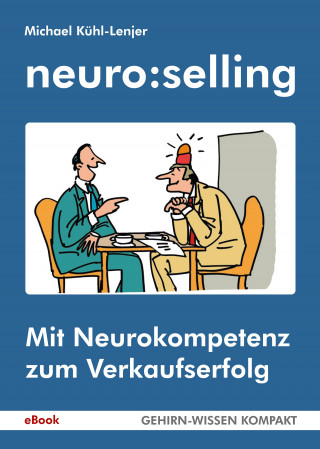 Michael Kühl-Lenjer, Peter Butschkow: neuro:selling