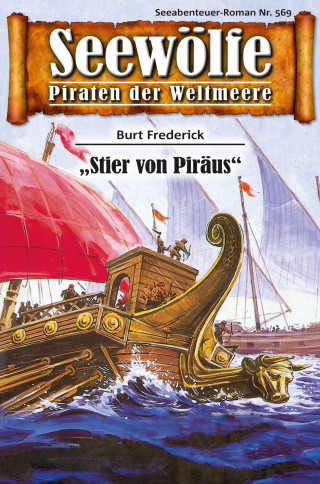 Burt Frederick: Seewölfe - Piraten der Weltmeere 569