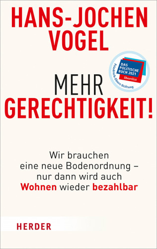 Hans-Jochen Vogel: Mehr Gerechtigkeit!