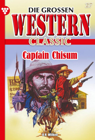 U.H. Wilken: Captain Chisum