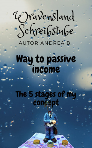 Andrea B.: Way to passive income