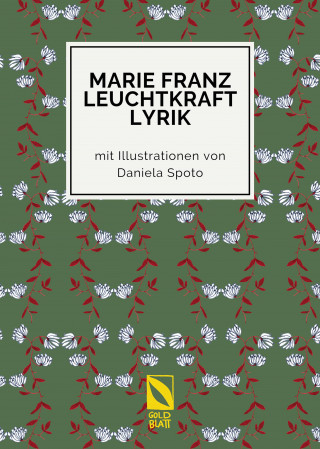 Marie Franz: LEUCHTKRAFT