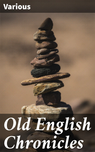 Diverse: Old English Chronicles