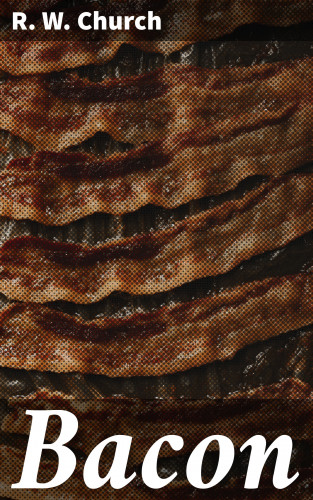 R. W. Church: Bacon