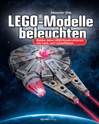 Alexander Ehle: LEGO®-Modelle beleuchten