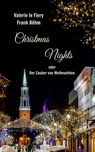 Valerie le Fiery, Frank Böhm: Christmas Nights