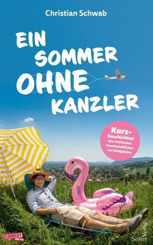 Christian Schwab: Ein Sommer ohne Kanzler