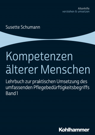 Susette Schumann: Kompetenzen älterer Menschen