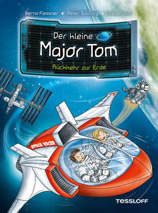 Bernd Flessner, Peter Schilling: Der kleine Major Tom. Band 2. Rückkehr zur Erde