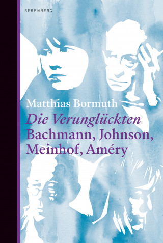 Matthias Bormuth: Die Verunglückten