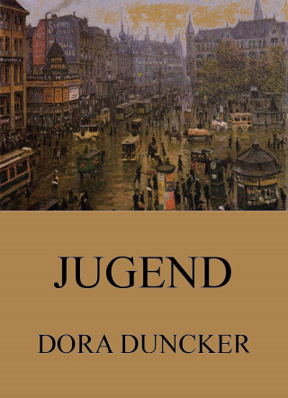 Dora Duncker: Jugend