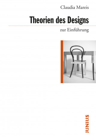 Claudia Mareis: Theorien des Designs zur Einführung