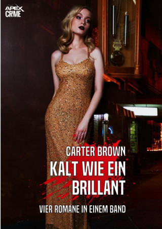 Carter Brown: KALT WIE EIN BRILLANT