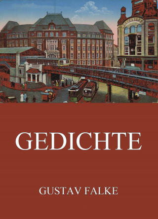 Gustav Falke: Gedichte