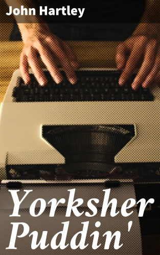 John Hartley: Yorksher Puddin'