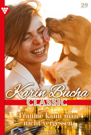 Karin Bucha: Träume kann man nicht vergessen