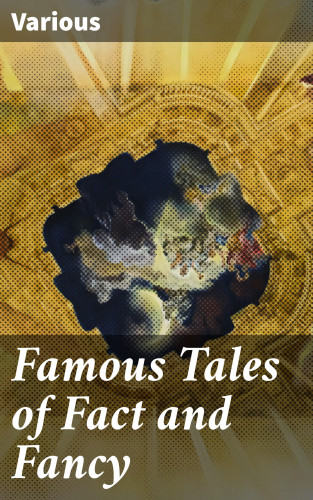 Diverse: Famous Tales of Fact and Fancy