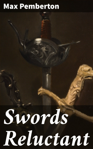 Max Pemberton: Swords Reluctant