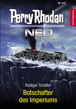 Rüdiger Schäfer: Perry Rhodan Neo 215: Botschafter des Imperiums