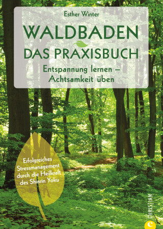 Esther Winter: Waldbaden. Das Praxisbuch